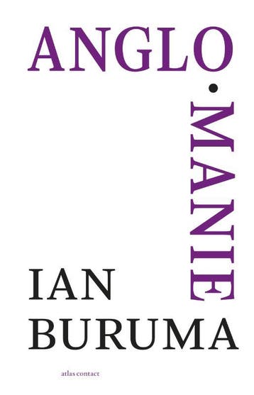 Anglomanie - Ian Buruma 9789045021386, Verzenden, Gelezen, Ian Buruma