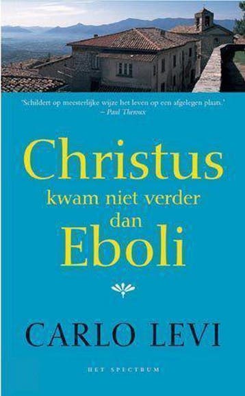Christus kwam niet verder dan Eboli - C. Levi 9789027468055, Verzenden, Gelezen, C. Levi