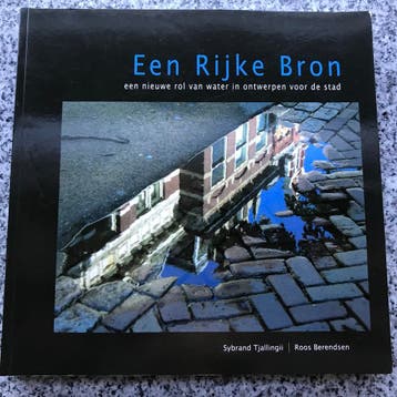 Een rijke bron, Boeken, Verzenden, Overige onderwerpen, Sybrand Tjallingi & Roos Berendsen, Gelezen