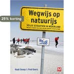 Wegwijs op natuurijs 9789460681202 Huub Snoep, Verzenden, Zo goed als nieuw, Huub Snoep