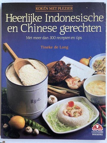 Heerlijke Indonesische en Chinese gerechten - de Lang, Verzenden, Gelezen