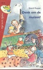 Denk om de muizen! 9789001549855 Sjoerd Kuyper, Verzenden, Gelezen, Sjoerd Kuyper