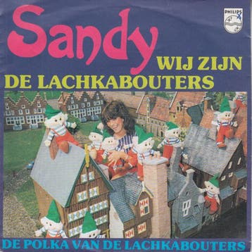 vinyl single 7 inch - Sandy - Wij Zijn De Lachkabouters, Cd's en Dvd's, Vinyl Singles, Verzenden, Zo goed als nieuw, 7 inch, Pop