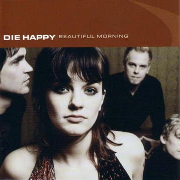 cd - Die Happy - Beautiful Morning, Verzenden, Zo goed als nieuw