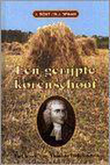 Een gerijpte korenschoof - J. Bout 9789033112805, Verzenden, Zo goed als nieuw, J. Bout