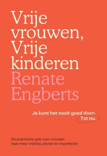 Vrije Vrouwen, Vrije Kinderen | Renate Engberts - de Leth, Ophalen of Verzenden, Nieuw, Renate Engberts - de Leth