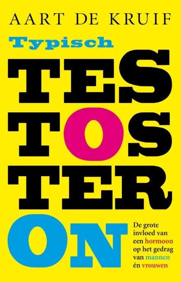 Typisch testosteron 9789088030116 Aart de Kruif, Verzenden, Zo goed als nieuw, Aart de Kruif