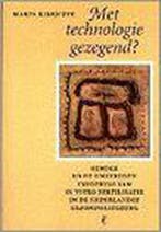 Met technologie gezegend? / Publiek domein / 3 9789062243723, Verzenden, Zo goed als nieuw, M. Kirejczyk
