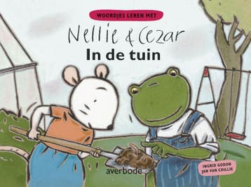 In de tuin / Woordjes leren met Nellie & Cezar - Godon, Verzenden, Gelezen, Godon