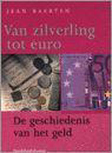 Van zilverling tot euro. Geschiedenis van het geld, Boeken, Verzenden, Zo goed als nieuw, J. Baerten