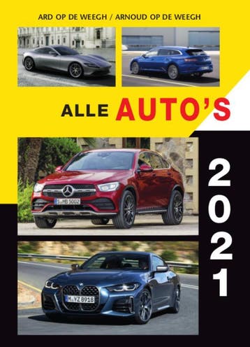 Alle autos 2021 9789059612402 Ard op de Weegh, Verzenden, Zo goed als nieuw, Ard op de Weegh