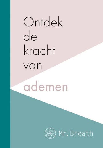 Ontdek de kracht van ademen - Rob Koning 9789021571263, Verzenden, Zo goed als nieuw, Rob Koning