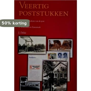 Veertig poststukken - J. Dehe 9789090156507, Verzenden, Gelezen, J. Dehe