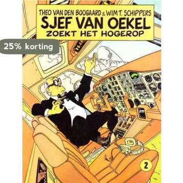 Sjef van Oekel zoekt het hogerop 8710722128006, Boeken, Verzenden, Gelezen, Wim T. Schippers met tekeningen van Theo van den Boogaard