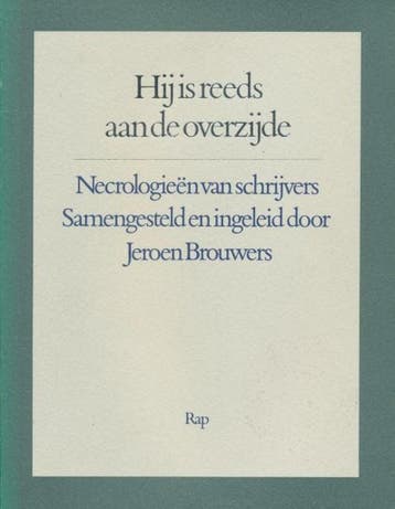 Hij is reeds aan de overzijde 9789010054630, Verzenden, Gelezen