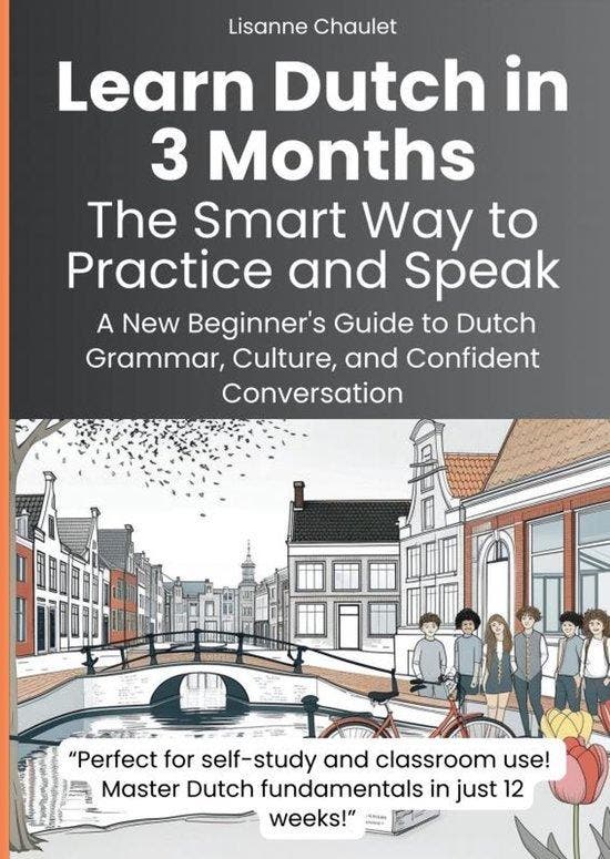 9789403795430 Learn Dutch in 3 Months: The Smart Way to P..., Boeken, Schoolboeken, Nieuw, Verzenden