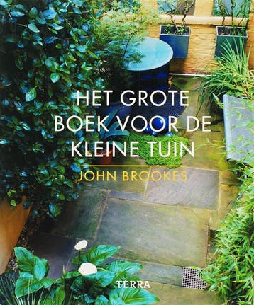 Het grote boek voor de kleine tuin - J. Brookes, Verzenden, Gelezen, J. Brookes
