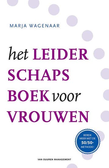 Het leiderschapsboek voor vrouwen 9789089652928, Verzenden, Zo goed als nieuw