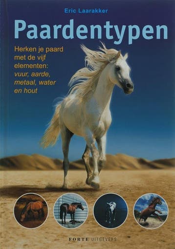Paardentypen - E. Laarakker 9789058776952, Verzenden, Zo goed als nieuw, E. Laarakker