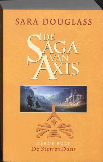 De sterrendans / De saga van Axis / 3 - S. Douglass, Verzenden, Gelezen, S. Douglass