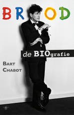 Brood 9789403141312 Bart Chabot, Verzenden, Gelezen, Bart Chabot