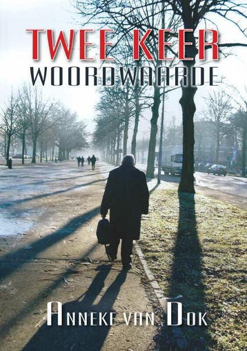 Twee keer woordwaarde - Anneke van Dok 9789402231540, Verzenden, Gelezen, Anneke van Dok