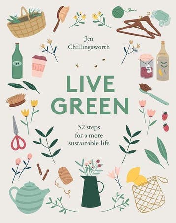 Live Green 9781787133198 Jen Chillingsworth, Verzenden, Zo goed als nieuw, Jen Chillingsworth