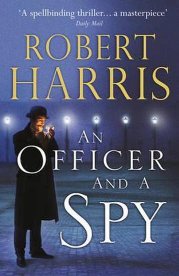 An Officer and a Spy - Robert Harris 9780091954130, Boeken, Verzenden, Gelezen, Robert Harris