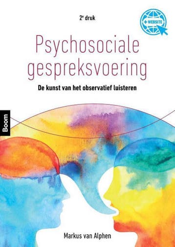 9789024425099 Psychosociale gespreksvoering | Tweedehands, Verzenden, Zo goed als nieuw, Markus van Alphen