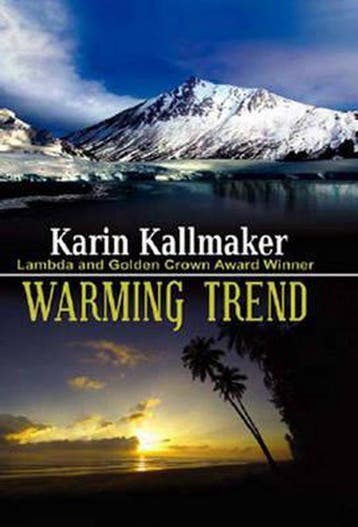 Warming Trend - Karin Kallmaker 9781594931468, Verzenden, Gelezen, Karin Kallmaker