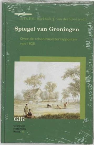 Spiegel van Groningen | 9789023228448 | BOEKHOLT, P.T.F.M. /, Ophalen of Verzenden, Zo goed als nieuw, BOEKHOLT, P.T.F.M. / Kooi, J. van der
