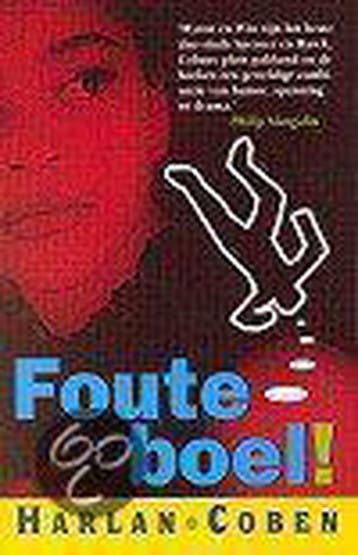 Foute boel! / Myron Bolitar / 5 - Harlan Coben 9789022524657, Verzenden, Gelezen, Harlan Coben