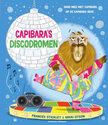 CapibaraS Discodromen | Frances Stickley, F. | Nieuw, Ophalen of Verzenden, Nieuw, Frances Stickley, F.