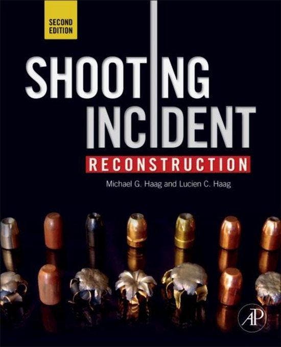 Shooting Incident Reconstruction - Michael G. Haag, Boeken, Taal | Engels, Gelezen, Verzenden
