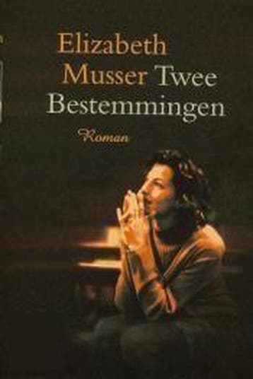 Twee bestemmingen / Algerijetrilogie / 3 - Elizabeth Musser, Verzenden, Gelezen, Elizabeth Musser