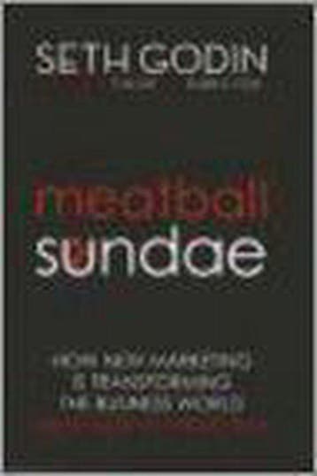 Meatball Sundae - Seth Godin 9780749928315, Verzenden, Gelezen, Seth Godin