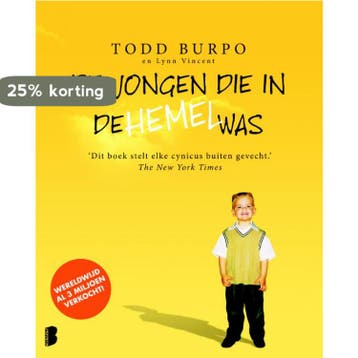 De jongen die in de hemel was 9789022561744 Todd Burpo, Boeken, Verzenden, Gelezen, Todd Burpo