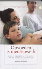 Opvoeden is mensenwerk 9789062388110 A. Maissan, Verzenden, Gelezen, A. Maissan