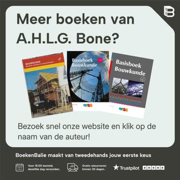 Algemene Bouwkunde voor Makelaars deel a / deel a, Boeken, Techniek, Verzenden, Zo goed als nieuw, A.H.L.G. Bone
