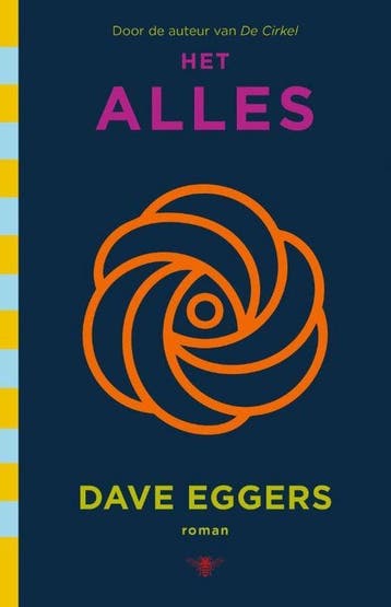 Het Alles - Dave Eggers  -  9789403149110, Wereld overig, Verzenden, Nieuw, Dave Eggers 
