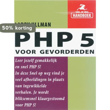 Snel op weg: PHP 5 voor gevorderden / Snel op weg - L., Verzenden, Zo goed als nieuw, L. Ullman