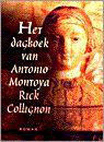 DAGBOEK VAN ANTONIO MONTOYA 9789024520978 R. Collignon, Verzenden, Zo goed als nieuw, R. Collignon