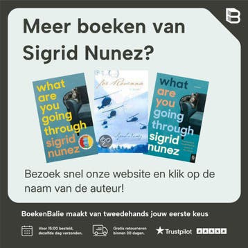 What Are You Going Through A total joy and laughoutloud, Verzenden, Zo goed als nieuw, Sigrid Nunez