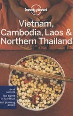 Vietnam, Cambodia, Laos & Northern Thailand 9781742205830, Verzenden, Gelezen, Greg Bloom