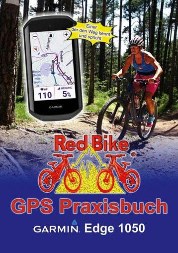 9783769319255 GPS Praxisbuch Garmin Edge 1050, Verzenden, Nieuw, Red Bike Nussdorf