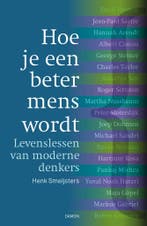 Hoe je een beter mens wordt 9789463404143 Henk Smeijsters, Verzenden, Zo goed als nieuw, Henk Smeijsters