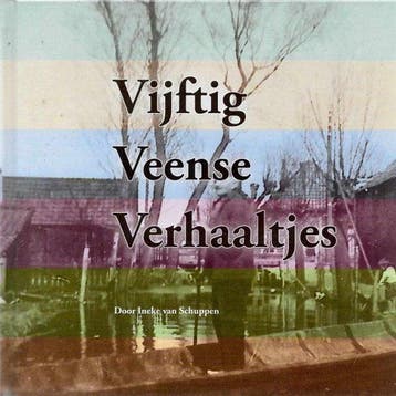 Vijftig Veense Verhaaltjes - G.M.J. van Schuppen-Diepeveen, Boeken, Verzenden, Zo goed als nieuw, G.M.J. van Schuppen-Diepeveen