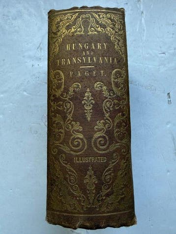 John Paget - Hungary and Transylvania - 1850