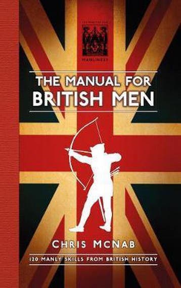 The Manual for British Men - Chris McNab 9780750959131, Verzenden, Gelezen, Chris McNab
