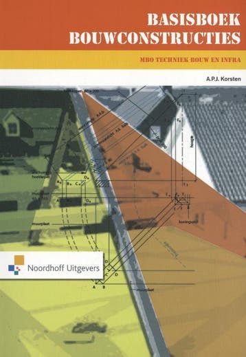 9789001820923 Basisboek bouwconstructies voor Mbo, Boeken, Verzenden, Zo goed als nieuw, A.P.J. Korsten
